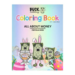 ALL ABOUT MONEY - Easter Edition: BUCK Academy Coloring Book - Series 5