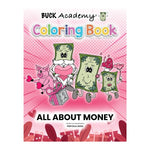 ALL ABOUT MONEY – Valentines Edition: BUCK Academy Coloring Book - Series 3