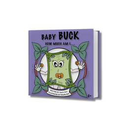 BABY BUCK, HOW MUCH AM I?
